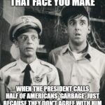 Saturday Rant…Deplorable Garbage!